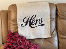 Load image into Gallery viewer, Headrest Cover for Furniture, with &quot;His&quot; Digitally Imprinted on This Reversible Slipcover
